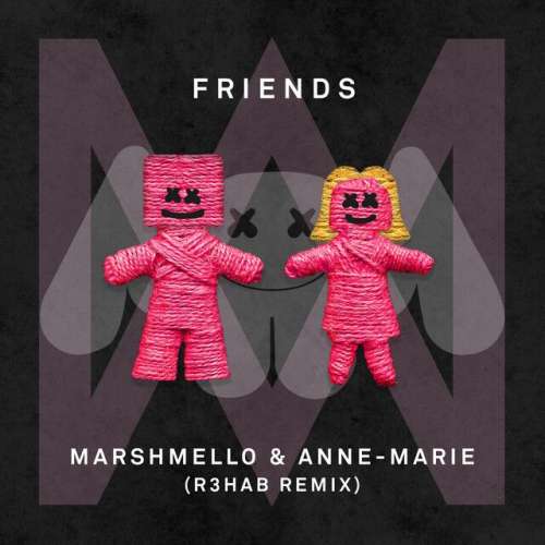 FRIENDS - R3hab Remix